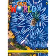 Our World 5: Grammar Workbook 