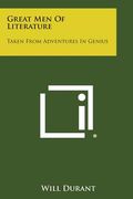 Great Men of Literature: Taken from Adventures in Genius (en Inglés)