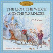 The Lion, the Witch and the Wardrobe (en Anglais)