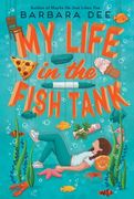 My Life in the Fish Tank (en Inglés)