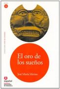 El oro de los Sueños, Leer en Español, Nivel 4