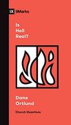 Is Hell Real? (Church Questions) (en Inglés)