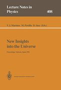 New Insights Into the Universe: Proceedings of a Summer School Held in València, Spain, 23–27 September 1991 (Lecture Notes in Physics, 408) (en Inglés)