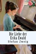 Die Liebe der Erika Ewald (en Alemán)