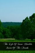 The Life Of Saint Clotildis Queen Of The Franks