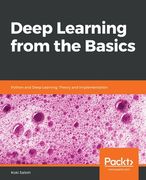 Deep Learning from the Basics: Python and Deep Learning: Theory and Implementation (en Inglés)