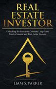 Real Estate Investor: Unlocking the Secrets to Generate Long-Term Passive Income as a Real Estate Investor (Real Estate Revolution) (en Inglés)