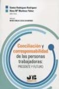 Conciliación y Corresponsabilidad de las Personas Trabajadoras: Presente y Futuro