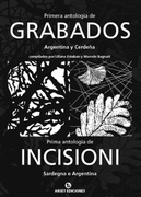 Primera antología de grabados Argentina y Cerdeña / Prima antologia de insicioni Sardegna e Argentina