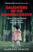 Daughters of the Bamboo Grove. China's Stolen Children and a Story of Separated Twins