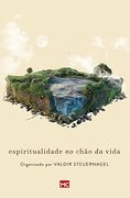 Espiritualidade no Chão da Vida