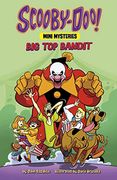 Big top Bandit (Scooby-Doo! Mini Mysteries) (en Inglés)