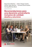 Recomendaciones para una docencia universitaria inclusiva de calidad: desafíos y soluciones