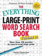 The Everything Large-Print Word Search Book, Volume 11: More Than 120 Puzzles in Easy-To-Read Large Print (en Inglés)