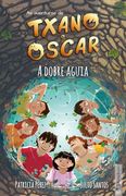 Txano e Óscar 8 - a Dobre Aguia: Libros Ilustrados de Aventuras e Misterios Para Nenos (7-12 Anos) (en Galician)