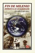 Fin de Milenio. Emergencia de los Marginados (in Spanish)