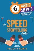 Speed Storytelling Toolkit (6-Minute Smarts) (en Inglés)