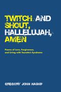 Twitch and Shout, Hallelujah, Amen (en Inglés)