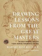 Drawing Lessons From the Great Masters 