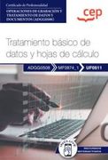 (Uf0511) Manual. Tratamiento Basico de Datos y Hojas de Calculo Certificados de Profesionalidad. Operaciones de Grabacion y Tratamiento de Datos y Documentos (Adgg0508) (in Spanish)