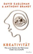 Kreativität: Wie Unser Denken die Welt Immer Wieder neu Erschafft (en Alemán)