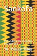 Sankofa: POEMS From the Town that Freedom Buit (en Inglés)