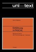 Einführung in Pascal: Skriptum Für Hörer Aller Fachrichtungen AB 1. Semester (en Alemán)