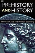 prehistory and history: ethnicity, class and political economy (en Inglés)