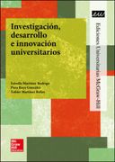 LA INVESTIGACION. DESARROLLO E INNOVACION UNIVERSITARIOS.