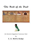 The Book of the Dead: An Ancient Egyptian Funerary Text (en Inglés)
