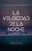 Velocidad de la Noche, La
