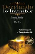 Develando lo Invisible