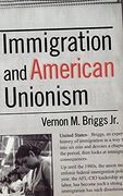 Immigration and American Unionism (Cornell Studies in Industrial and Labor Relations) (en Inglés)