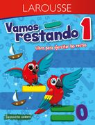 Vamos Restando. Libro Para Ejercitar las Restas. Primaria 1