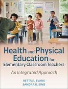 Health and Physical Education for Elementary Classroom Teachers: An Integrated Approach (en Inglés)