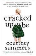 Cracked up to be: A Novel (en Inglés)