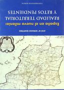 España en el nuevo milenio: REALIDAD TERRITORIAL Y RETOS PENDIENTES