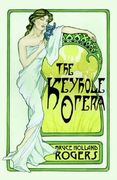 the keyhole opera (en Inglés)