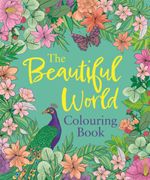 The Beautiful World Colouring Book (en Inglés)