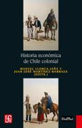 Historia Económica de Chile Colonial