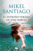 El Extraño Verano de tom Harvey (in Spanish)