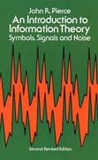 an introduction to information theory,symbols, signals and noise