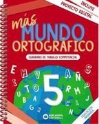 Mas Mundo Ortografico 5º Educacion Primaria Cuaderno de Trabajo de Competencias Basicas (in Spanish)