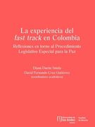 La Experiencia del Fast Track en Colombia