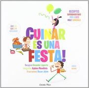 Cuinar és una festa (LA LLUNA DE PAPER) (en Catalán)