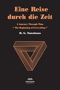 Eine Reise Durch die Zeit: A Journey Through Time (Dark Original Novel) 