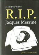 R. I. P. Jacques Mesrine