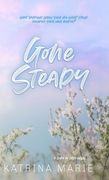 Gone Steady: Special Edition (en Inglés)