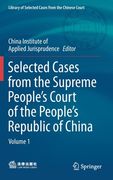Selected Cases from the Supreme People's Court of the People's Republic of China: Volume 1 