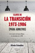Claves de la Transición 1973-1986 (Para Adultos) (in Spanish)